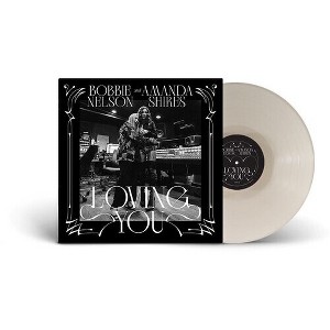 Bobbie Nelson & Amanda Shires - Loving You () (Vinyl) - 1 of 1