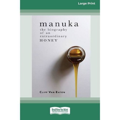 Manuka - by  Cliff Van Eaton (Paperback)