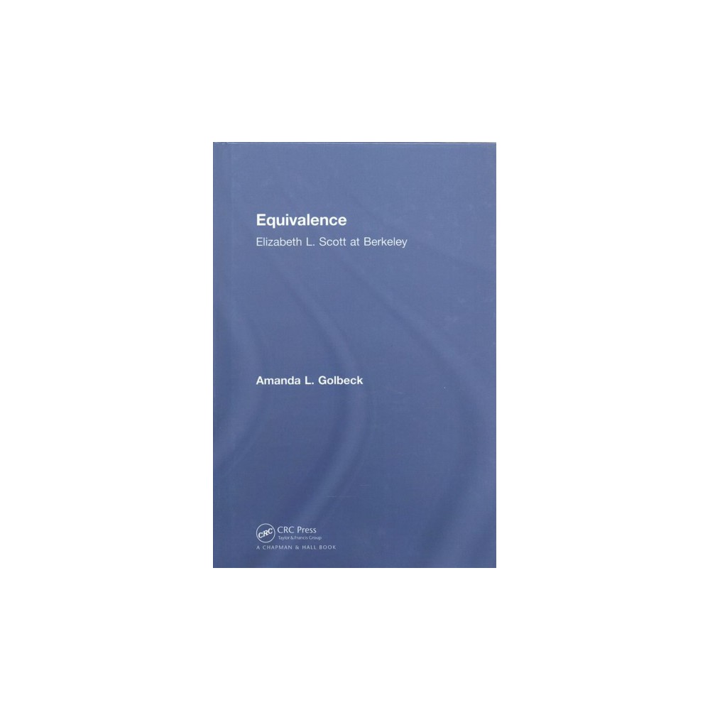 ISBN 9781138086692 product image for Equivalence : Elizabeth L. Scott at Berkeley (Hardcover) (Amanda L. Golbeck) | upcitemdb.com