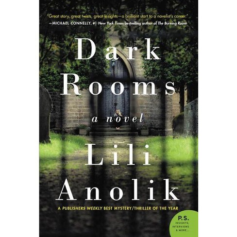 Dark Rooms - by  Lili Anolik (Paperback) - image 1 of 1