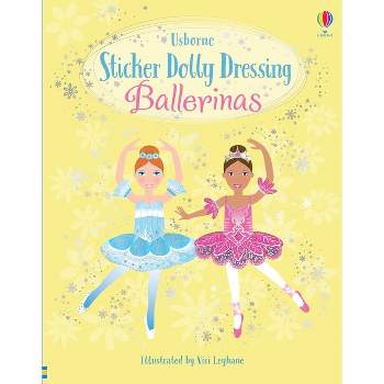 Sticker Dolly Dressing Ballerinas - by  Leonie Pratt (Paperback)