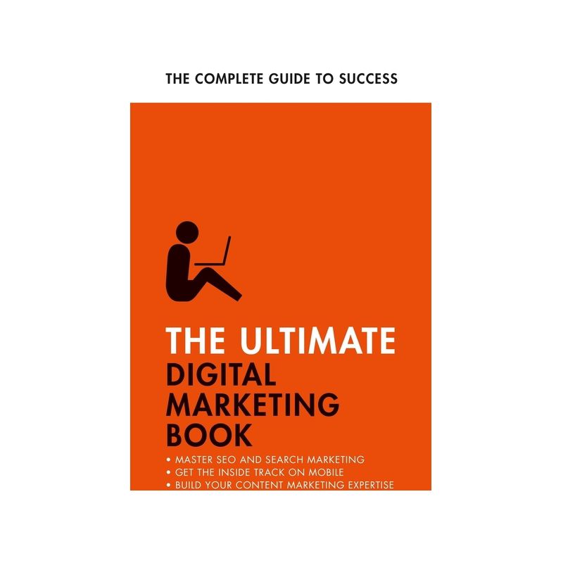 The Ultimate Digital Marketing Book - (Paperback), 1 of 2