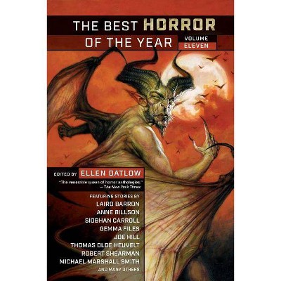 The Best Horror of the Year Volume Eleven - by  Ellen Datlow (Paperback)