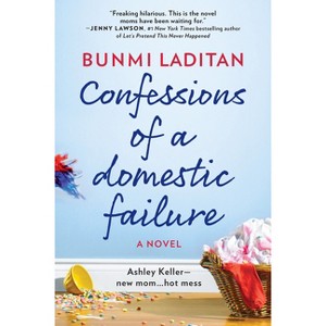 Confessions of a Domestic Failure - by  Bunmi Laditan (Paperback) - 1 of 1