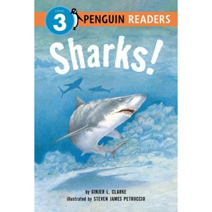 Sharks! - (Penguin Young Readers, Level 3) by Ginjer L Clarke - 1 of 1