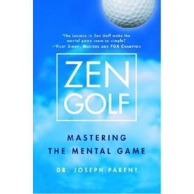 Zen Golf - by  Joseph Parent (Hardcover)