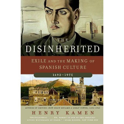 The Disinherited - by  Henry Kamen (Paperback)