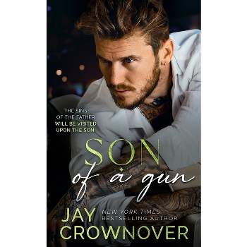 Son of a Gun - (The Forever Marked) by  Jay Crownover (Paperback)