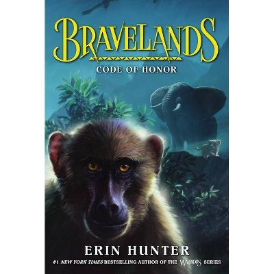 Bravelands: Code of Honor - by  Erin Hunter (Paperback)