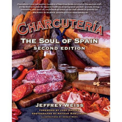 Charcutería - 2nd Edition by  Jeffrey Weiss (Hardcover)