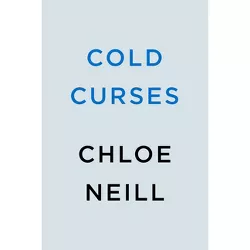 Cold Curses - (Heirs of Chicagoland Novel) by  Chloe Neill (Paperback)
