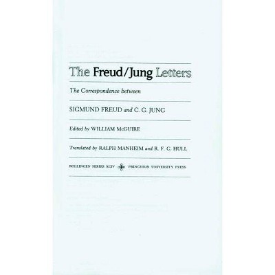 The Freud/Jung Letters - (Bollingen) Abridged by  Sigmund Freud & C G Jung (Paperback)