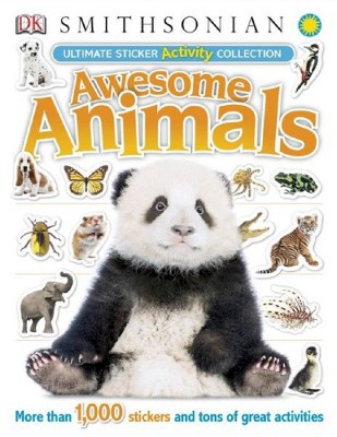 Ultimate Sticker Activity Collection: Awesome Animals by DK Publishing (Paperback) by Dorling Kindersley Limited