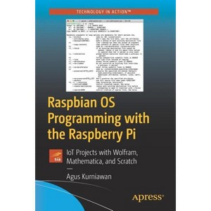 Raspbian OS Programming with the Raspberry Pi - by  Agus Kurniawan (Paperback) - 1 of 1