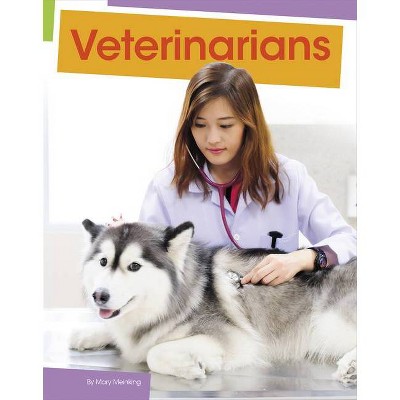 Veterinarians - (Jobs People Do) by  Mary Meinking (Paperback)