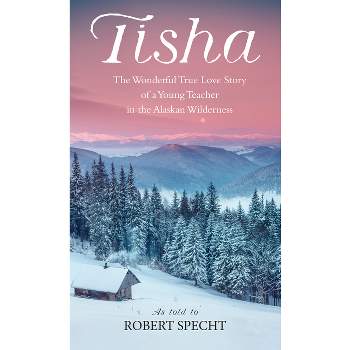 Tisha - by  Robert Specht (Paperback)