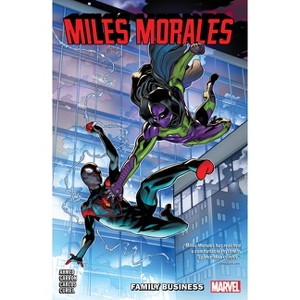 Miles Morales Vol. 3: Family Business - (Miles Morales: Spider-Man) by  Saladin Ahmed (Paperback) - 1 of 1