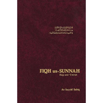 Fiqh Us Sunnah - by  As-Sayid Sabiq (Paperback)