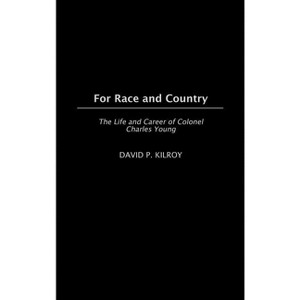 For Race and Country - by  David P Kilroy (Hardcover) - 1 of 1