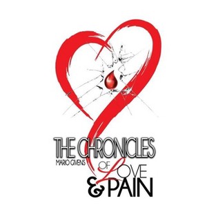 The Chronicles of Love & Pain - by  Mario Givens (Paperback) - 1 of 1