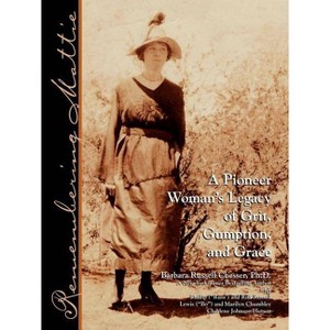 Remembering Mattie - by  Barbara Chesser (Paperback) - 1 of 1