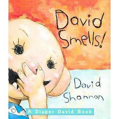 David Smells! A Diaper David Book - By David Shannon (board Book) : Target