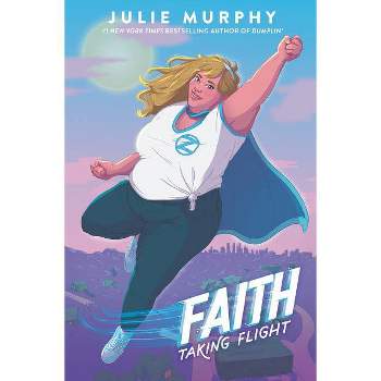 Faith - by Julie Murphy