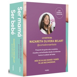 Pack: Ser Mamá, Ser Bebé / Pack: Becoming a Mom, Being a Baby - by  Nazareth Olivera Belart (Paperback) - 1 of 1