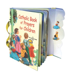 Catholic Book of Prayers for Children - by  Lawrence G Lovasik (Board Book) - 1 of 1