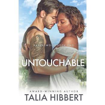 Untouchable - (Ravenswood) by  Talia Hibbert (Paperback)
