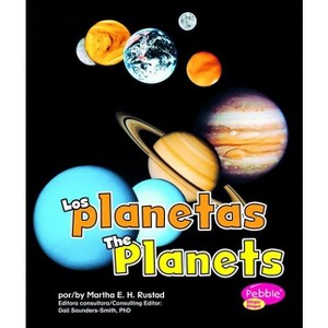 Los Planetas/The Planets - (El Espacio/Out In Space) by  Martha E H Rustad (Paperback) - 1 of 1