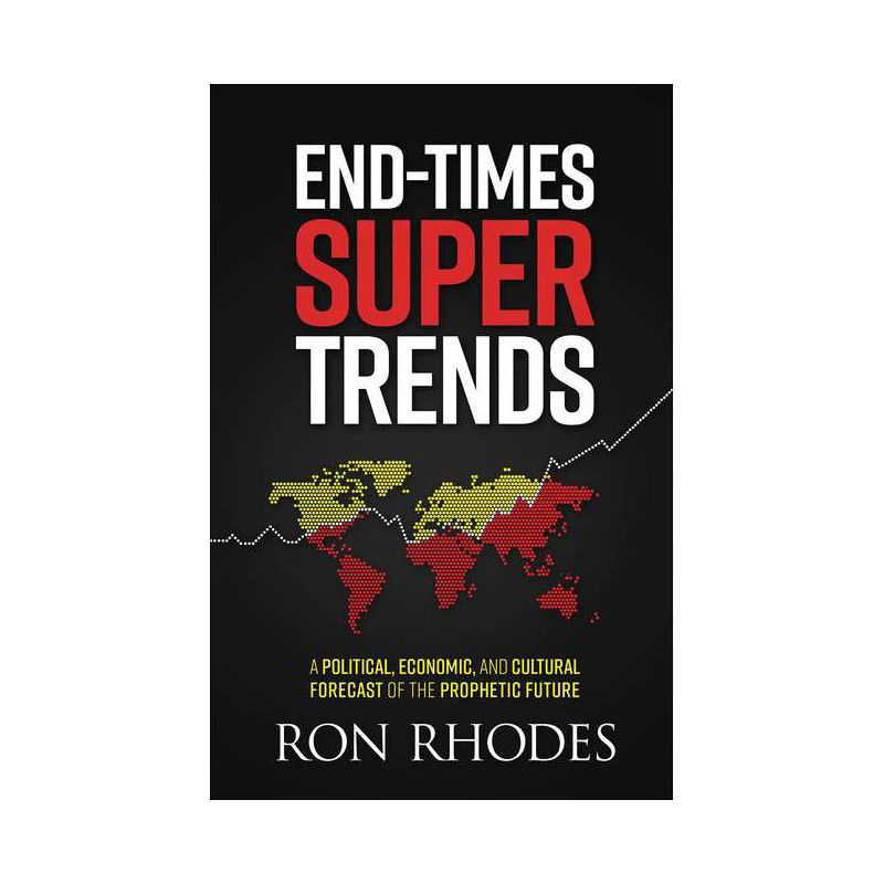 End-Times Super Trends - by  Ron Rhodes (Paperback), 1 of 2