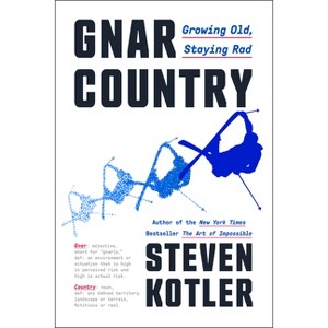 Gnar Country - by  Steven Kotler (Hardcover) - 1 of 1