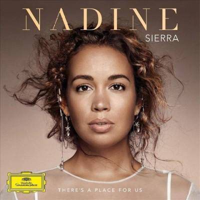 Nadine Sierra - There's A Place For Us (CD)