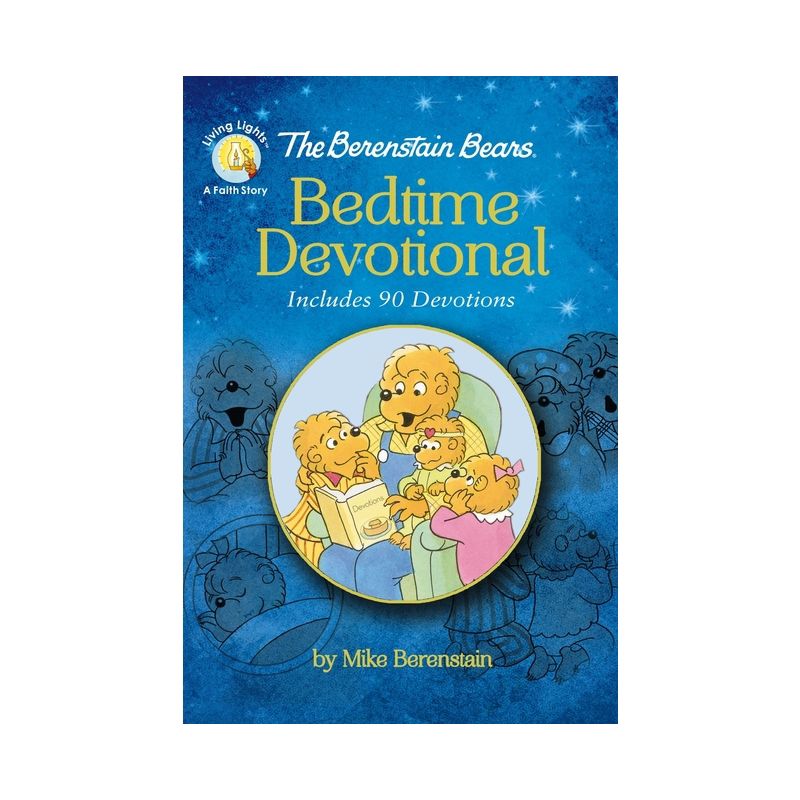 Berenstain Bears Bedtime Devotional : Includes 90 Devotions (Hardcover) (Mike Berenstain), 1 of 2