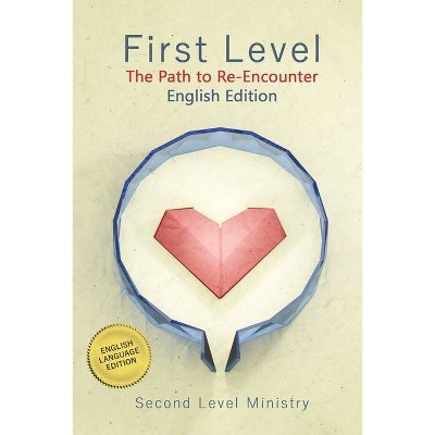 First Level - by  Second Level Ministry (Paperback)