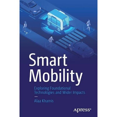 Smart Mobility - by  Alaa Khamis (Paperback)