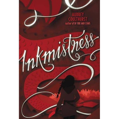 Inkmistress - by  Audrey Coulthurst (Hardcover)