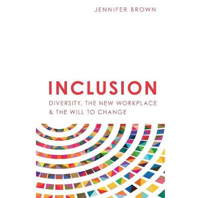 Inclusion - by  Jennifer Brown (Paperback)