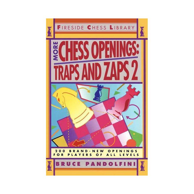 More Chess Openings - (Fireside Chess Library) by  Bruce Pandolfini (Paperback), 1 of 2