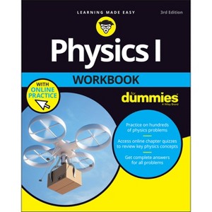 Physics I Workbook for Dummies with Online Practice - 3rd Edition by  The Experts at Dummies (Paperback) - 1 of 1