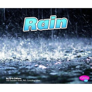 Rain - (Weather Basics) by  Erin Edison (Paperback) - 1 of 1
