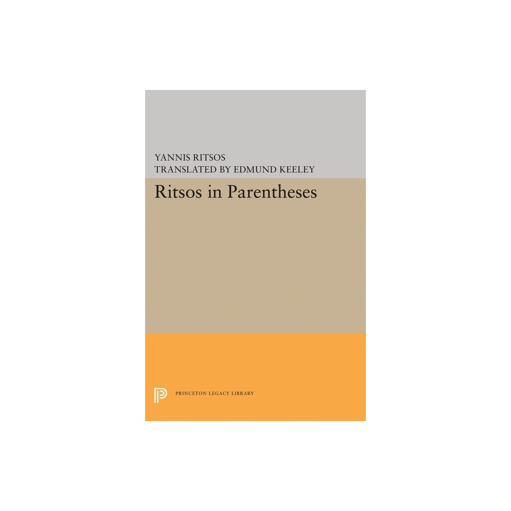 Ritsos in Parentheses - by Yannis Ritsos (Paperback)