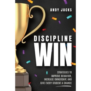 Discipline Win - by  Andy Jacks (Paperback) - 1 of 1