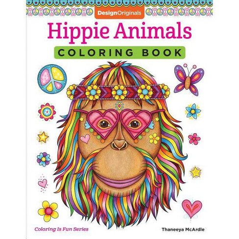 Download Hippie Animals Coloring Book Coloring Is Fun By Thaneeya Mcardle Paperback Target