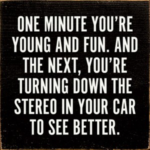 Slickblue Funny Aging Quote Wall Sign – “Turn Down Stereo to See” – Rustic 7x7 Wood Decor, Color Options - 1 of 3