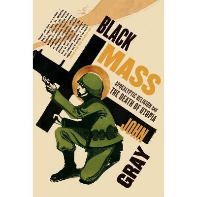 Black Mass - by  John Gray (Paperback)