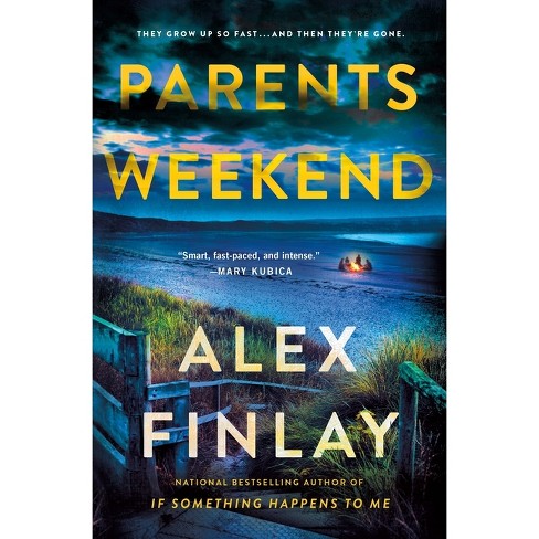 Parents Weekend - by  Alex Finlay (Hardcover) - image 1 of 1