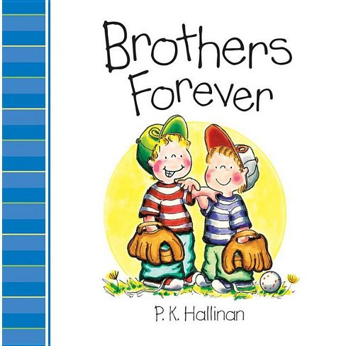 Brothers Forever - by  P K Hallinan (Board Book) - image 1 of 1