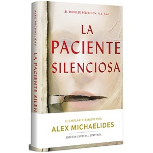 La Paciente Silenciosa (Edición Limitada Firmada) / The Silent Patient (Limited Signed Edition) - by  Alex Michaelides (Hardcover) - 1 of 1